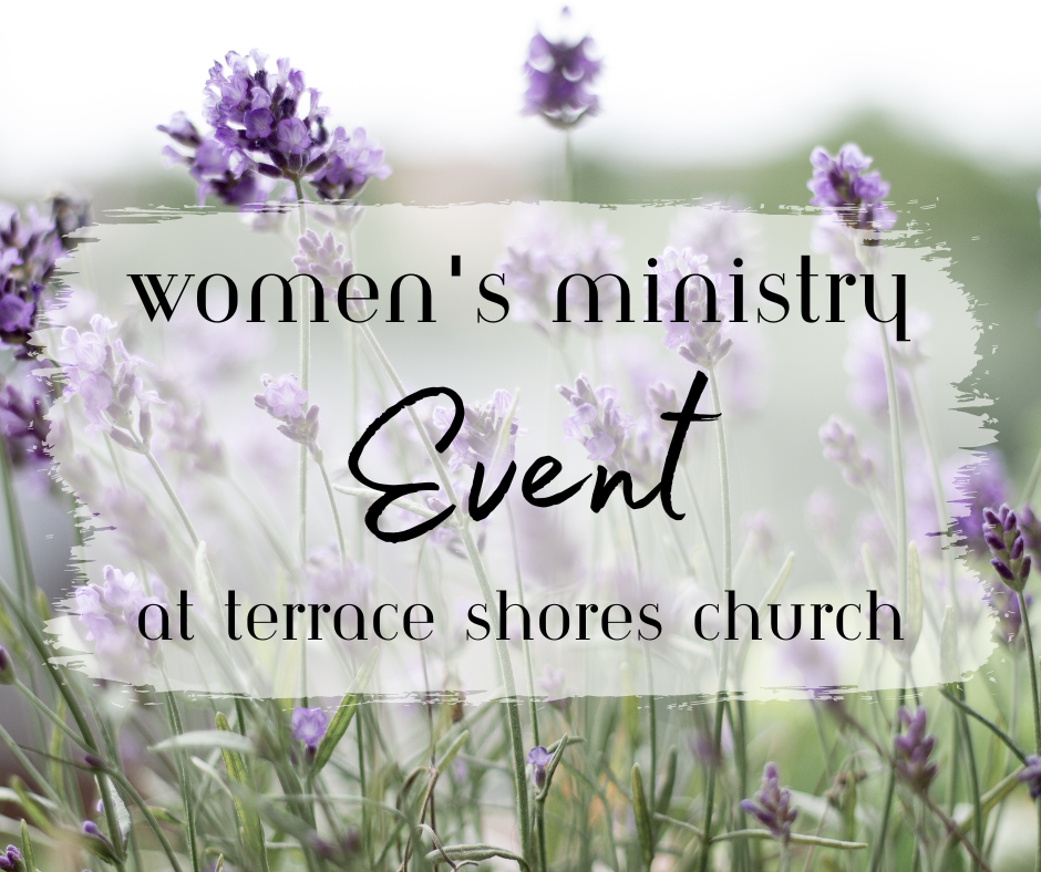 Women's Ministry Event - Terrace Shores