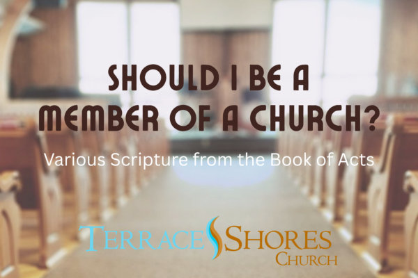 Should I Be a Member of a Church?